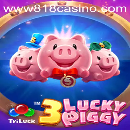 Exploring the Exciting World of 3LUCKYPIGGY at 818casino