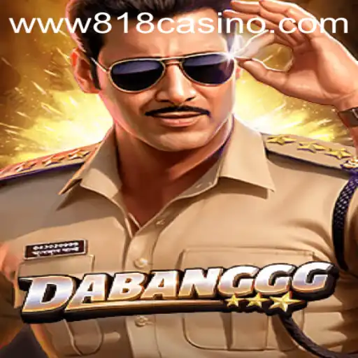 Experience the Adventure of DABANGGG at 818casino