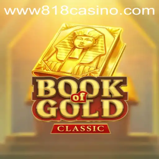 Discover the Mysteries of BookOfGoldClassic at 818casino