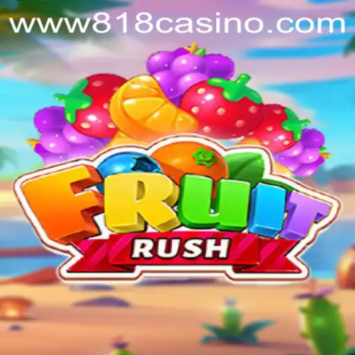 Exploring the Excitement of FruitRush: A Dive into 818casino's Newest Gaming Sensation