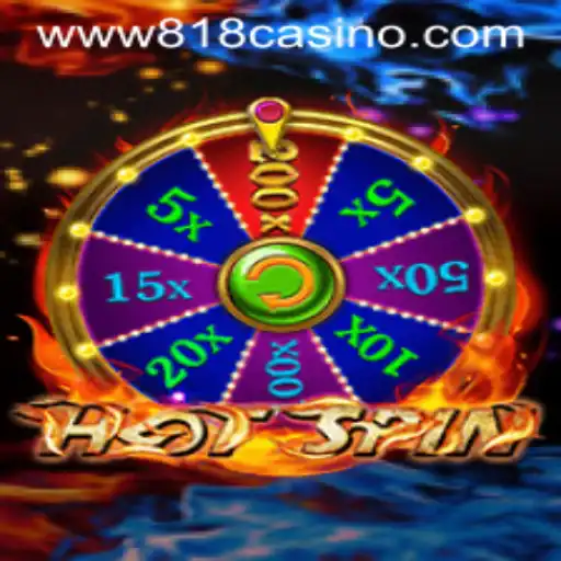 Exploring the Thrills of HotSpin at 818casino