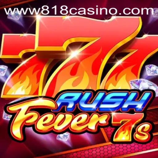 Discover the Excitement of RushFever7s at 818casino